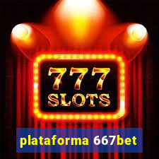 plataforma 667bet